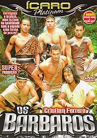 The Barbarians aka Os Barbaros /  (Cristian Ferrero, Ícaro Studios) [2006 ., all sex, DVDRip]